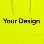 Prim-plan hanorac personalizat bărbați neon cu text „Your Design”, ilustrând zona de personalizare frontală