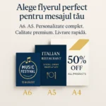 Flyere personalizate în formatele A6, A5 și A4 prezentate pentru alegerea dimensiunii potrivite în realizarea materialelor publicitare.